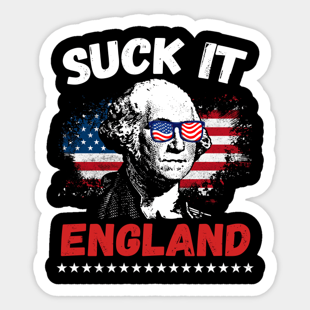 Funny Suck It England 4th of July George Washington 1776 Men Sticker by mo designs 95